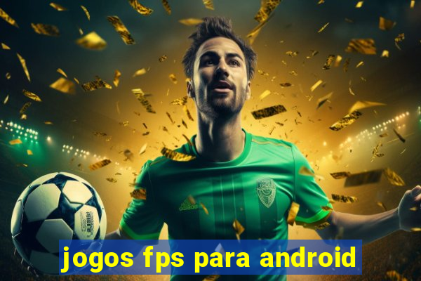 jogos fps para android